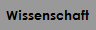 Wissenschaft